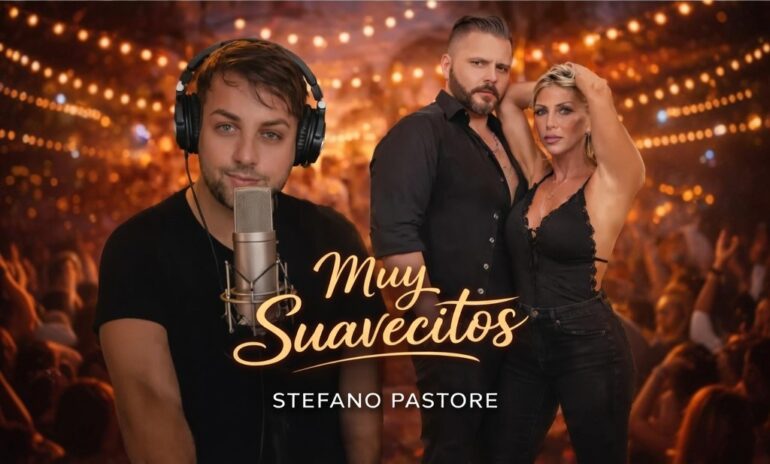 Artistul internațional Stefano Pastore lansează „Muy Suavecito” în premieră la Radio XXL
